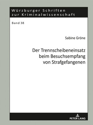 cover image of Der Trennscheibeneinsatz beim Besuchsempfang von Strafgefangenen